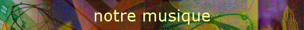 notre musique